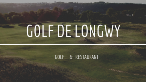 Golf International de Longwy à Longwy